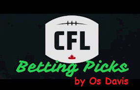 CFL Betting Picks by Os Davis